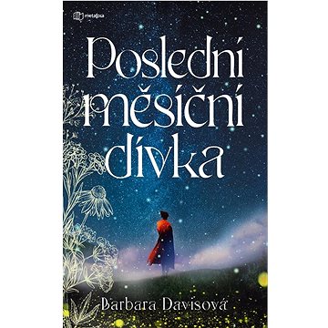

Poslední měsíční dívka