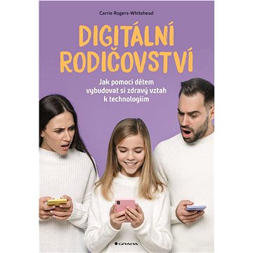 

Digitální rodičovství: Jak pomoci dětem vybudovat si zdravý vztah k technologiím