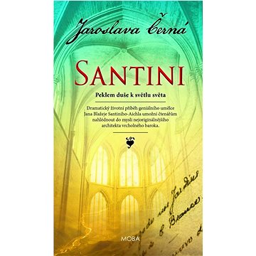 

Santini: Peklem duše k světlu světa