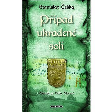 

Případ ukradené soli: Zločiny na Velké Moravě