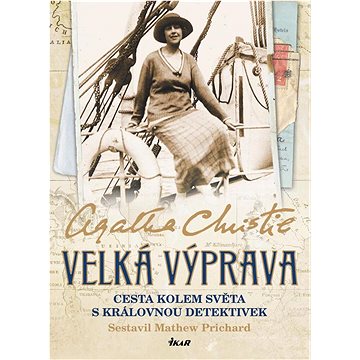 

Velká výprava: Cesta kolem světa s královnou detektivek