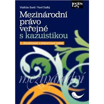 

Mezinárodní právo veřejné s kazuistikou