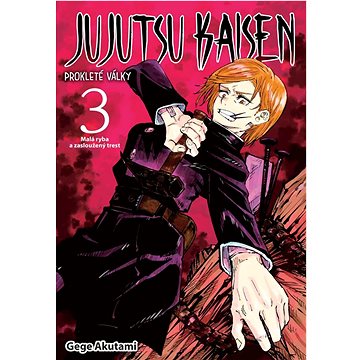 

Jujutsu Kaisen Prokleté války 3: Malá ryba a zasloužený trest