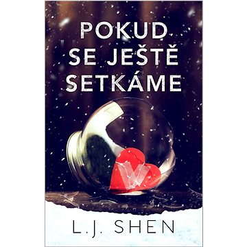 

Pokud se ještě setkáme