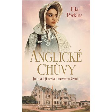 

Anglické chůvy: Joan a její cesta k novému životu