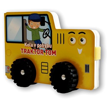 

Kola v pohybu Traktor Tom