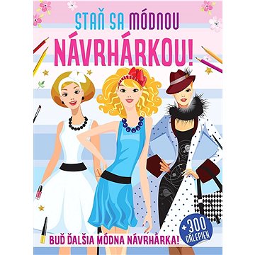 

Staň sa módnou návrhárkou
