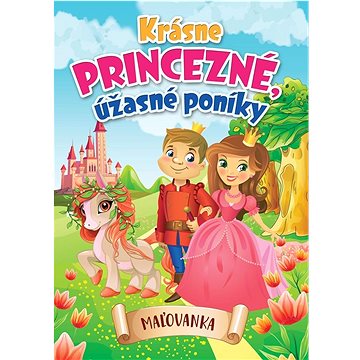 

Krásne princezné, úžasné poníky