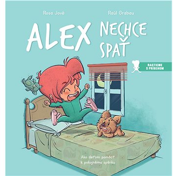 

Alex nechce spať: Ako deťom pomôcť k pokojnému spánku