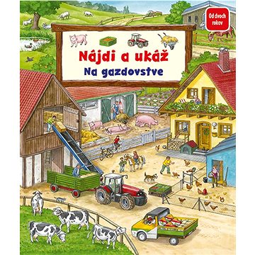 

Nájdi a ukáž Na gazdovstve