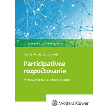 

Participatívne rozpočtovanie: Kontexty, modely a praktické skúšenosti