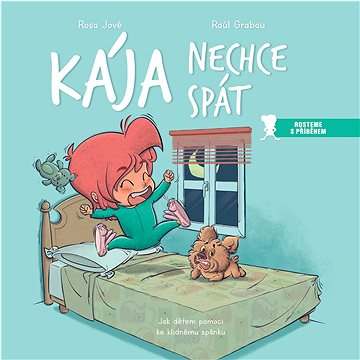 

Kája nechce spát