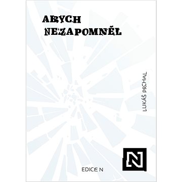 

Abych nezapomněl