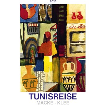 Tunisreise 2023 - nástěnný kalendář - Nástěnný kalendář