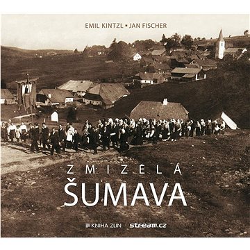 

Zmizelá Šumava
