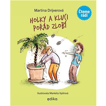 

Holky a kluci pořád zlobí: Čteme rádi