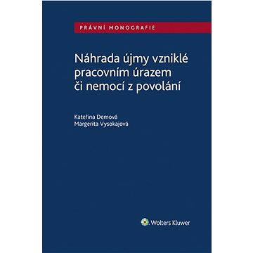 

Náhrada újmy vzniklé pracovním úrazem či nemocí z povolání