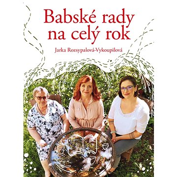 

Babské rady na celý rok