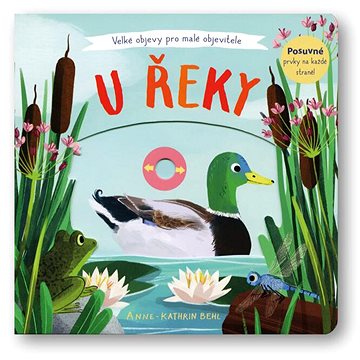 

U řeky: Velké objevy pro malé objevitele