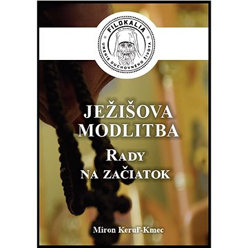 

Ježišova modlitba: Rada na začiatok