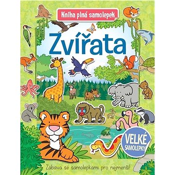

Zvířata Kniha plná samolepek