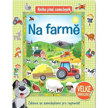 

Na farmě Kniha plná samolepek