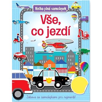 

Vše, co jezdí Kniha plná samolepek