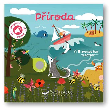

Příroda Mé první zvuky