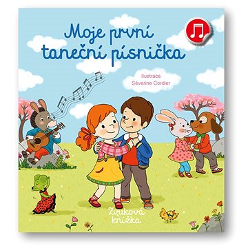 

Moje první taneční písnička: Zvuková knížka