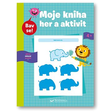 

Má kniha her a aktivit 4+
