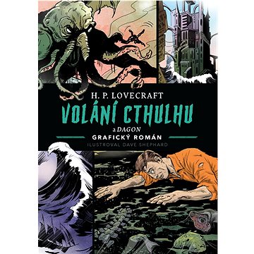 

Volání Cthulhu: Grafický román