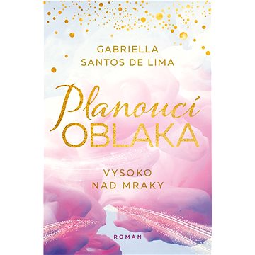 

Planoucí oblaka: Vysoko nad mraky