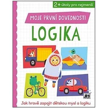 

Moje první dovednosti Logika