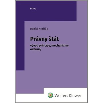 

Právny štát: vývoj, princípy, mechanizmus ochrany