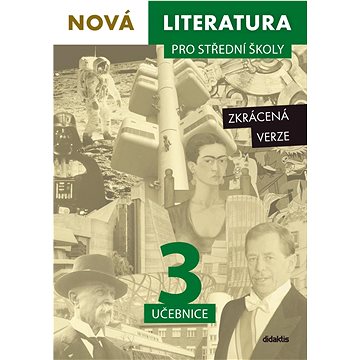 

Nová literatura pro střední školy 3 Učebnice: Zkrácená verze