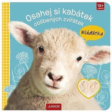 

Osahej si kabátek oblíbených zvířátek Mláďátka