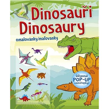 

Dinosauři / Dinosaury: Omalovánky/Maľovanky