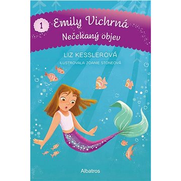 

Emily Vichrná 1 Nečekaný objev