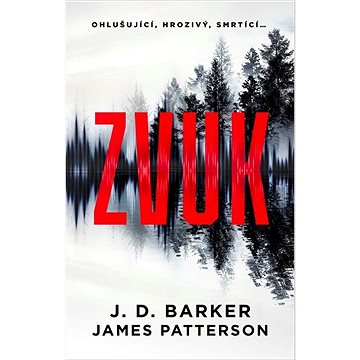 

ZVUK: Ohlušující, hrozivý, smrtící ...