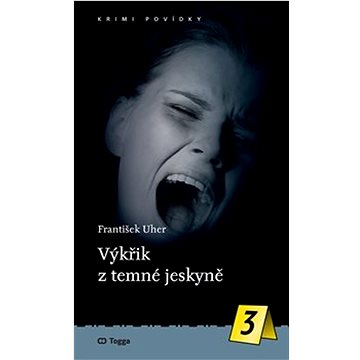 

Výkřik z temné jeskyně