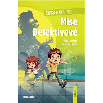 

Šipka a Koumes Mise Detektivové