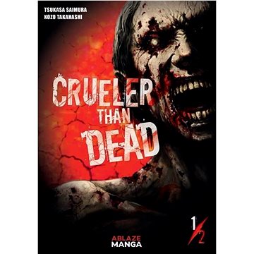 

Crueler than dead 1