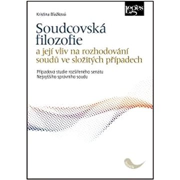 

Soudcovská filozofie: a její vliv na rozhodování soudů ve složitých případech