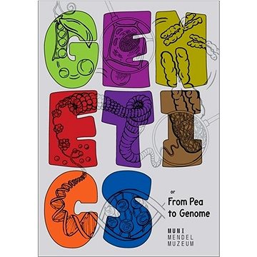 

Genetics: or From Pea to Genome