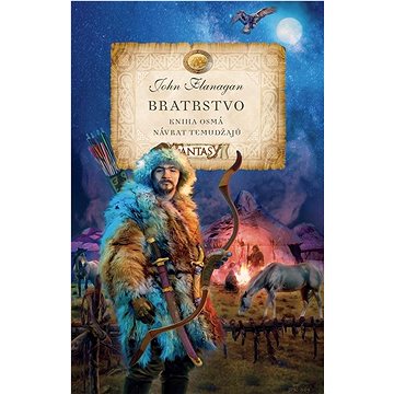 

Bratrstvo Kniha osmá Návrat Temudžajů