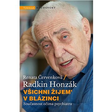 

Všichni žijem v blázinci