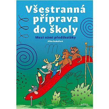 

Všestranná příprava do školy: Mezi námi předškoláky