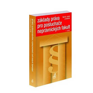 

Základy práva pro posluchače neprávnických fakult 7. vydání