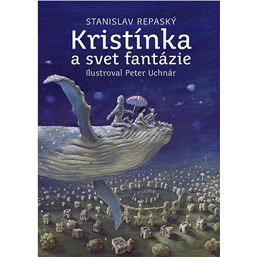 

Kristínka a svet fantázie
