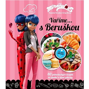 

Kouzelná Beruška a Černý Kocour Vaříme s Beruškou